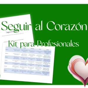 Seguir al Corazón - Kit Preparado para Profesionales Desarrollo Personal y Bienestar