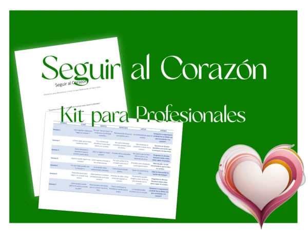 Seguir al Corazón - Kit Preparado para Profesionales Desarrollo Personal y Bienestar